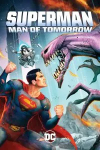 ดูหนัง ซูเปอร์แมน บุรุษเหล็กแห่งอนาคต Superman: Man of Tomorrow (2020)