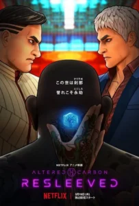 ดูหนัง อัลเทอร์ด คาร์บอน รีสลีฟ Altered Carbon Resleeved (2020)