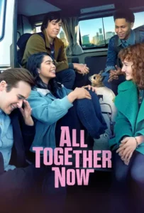 ดูหนัง ความหวังหลังรถโรงเรียน All Together Now (2020)