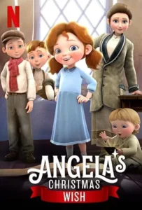 ดูหนัง อธิษฐานคริสต์มาสของแองเจิลลา Angela’s Christmas Wish (2020)