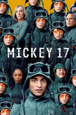 ดูหนัง มิกกี้ 17 Mickey 17 (2025)