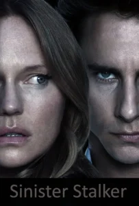 ดูหนัง สตอล์กเกอร์อุบาทว์ Sinister Stalker (2020)