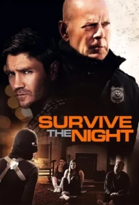 ดูหนัง คืนล่า…ทวงแค้น Survive the Night (2020)