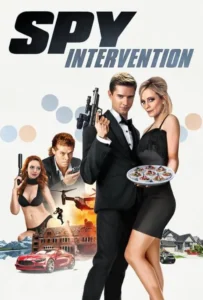 ดูหนัง Spy Intervention (2020)