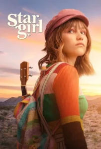 ดูหนัง สตาร์เกิร์ล เด็กสาวแห่งปาฏิหาริย์ Stargirl (2020)