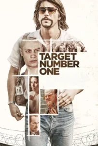 ดูหนัง ปฏิบัติการฉาว เป้าหมายหมายเลขหนึ่ง Target Number One (2020)