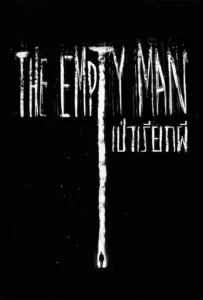 ดูหนัง เป่าเรียกผี The Empty Man (2020)