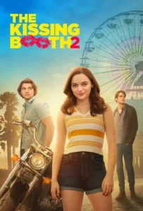ดูหนัง เดอะ คิสซิ่ง บูธ 2 The Kissing Booth 2 (2020)