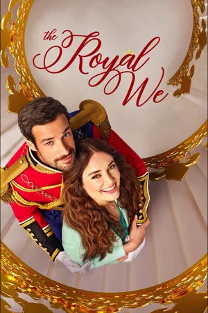 ดูหนัง เดอะ รอยัล วี The Royal We (2025)