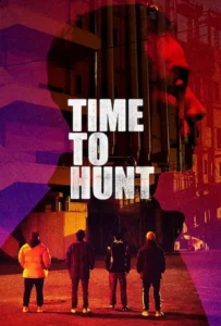 ดูหนัง ถึงเวลาล่า Time to Hunt (2020)