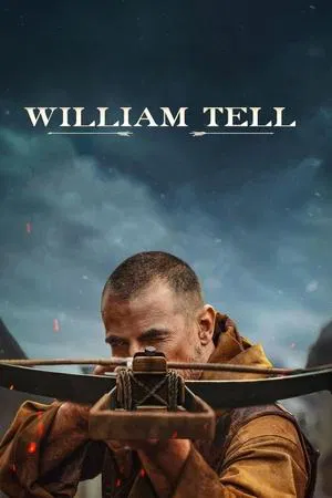 ดูหนัง William Tell (2025)