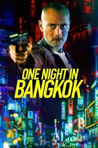 ดูหนัง One Night in Bangkok (2020)