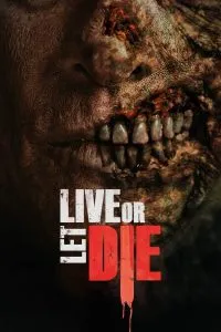 ดูหนัง วิบัติมนุษย์กลายพันธุ์ Live or Let Die (2020)